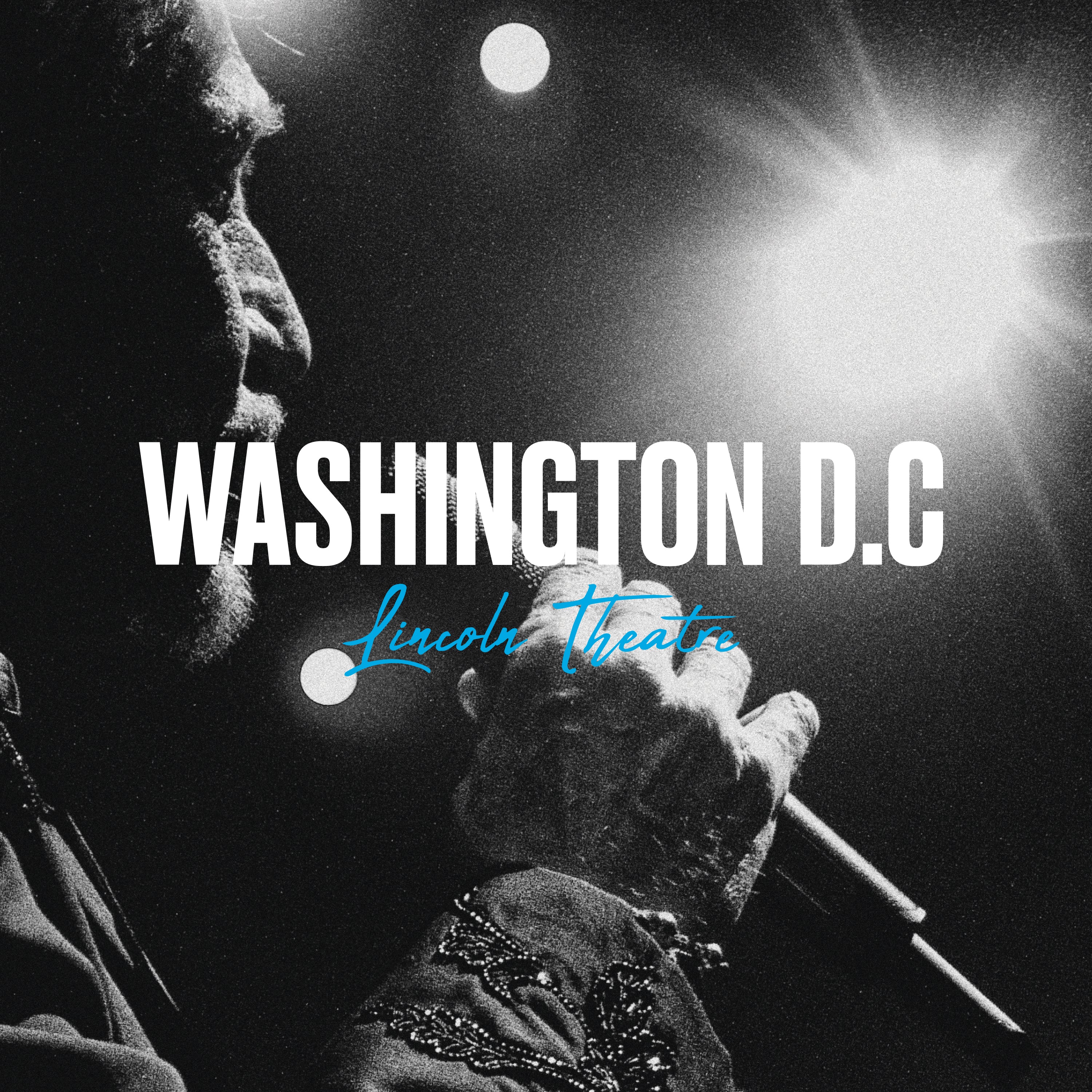LIVE AU LINCOLN THEATRE DE WASHINGTON DC (NORTH AMERICA LIVE TOUR COLLECTION) - Front Cover