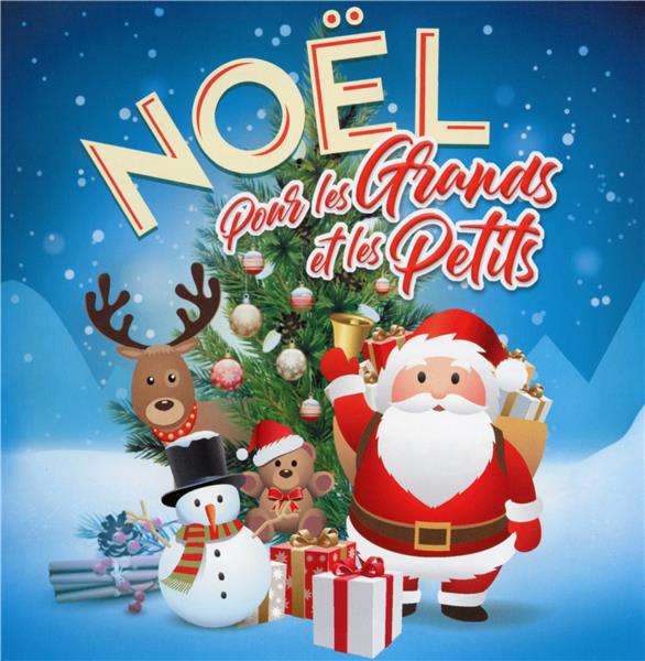 Noël pour les grands et les petits - Front Cover