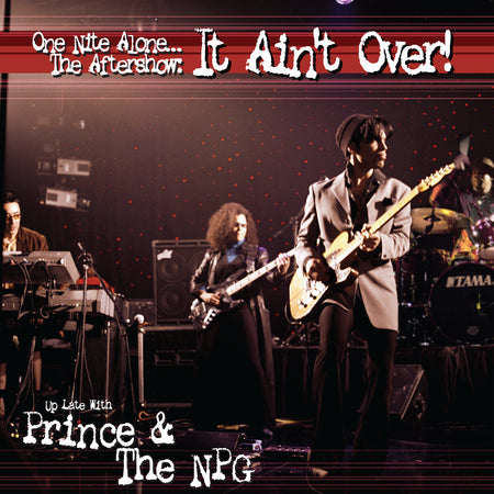 One Nite Alone... The Aftershow: It Ain't Over! (Up Late with Prince & The NPG) - Front Cover