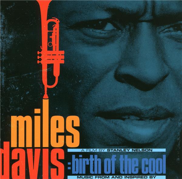 Music From And Inspired By Miles Davis: Birth Of The Cool - Front Cover