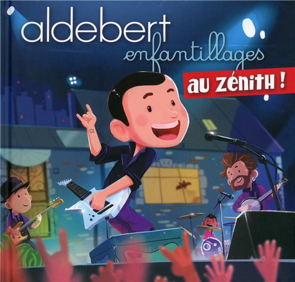 Enfantillages au Zénith - Front Cover