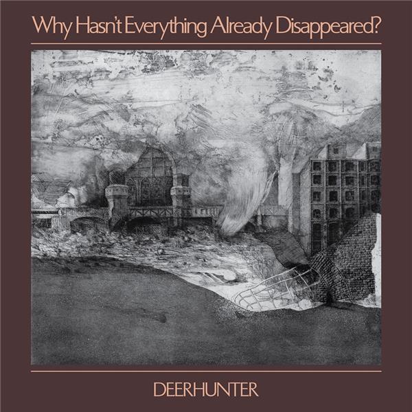 WHY HASN'T EVERYTHING ALREADY DISAPPEARED - Front Cover