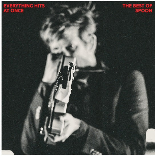 EVERYTHING HITS AT ONCE - THE BEST OF SPOON - Front Cover