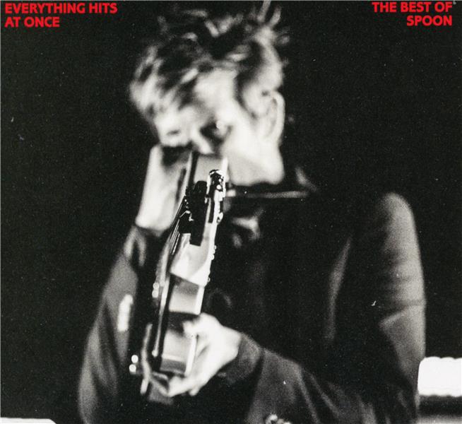 Everything Hits At Once The Best Of Spoon - Front Cover