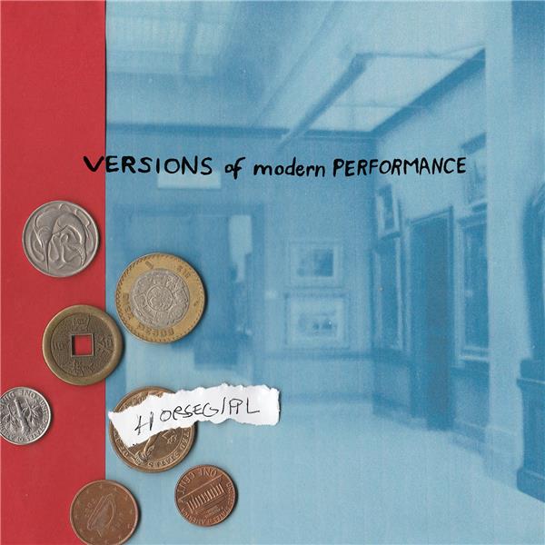 VERSIONS OF MODERN PERFORMANCE - Front Cover