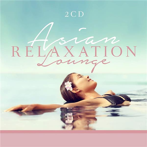 Asian Relaxation Lounge - Front Cover
