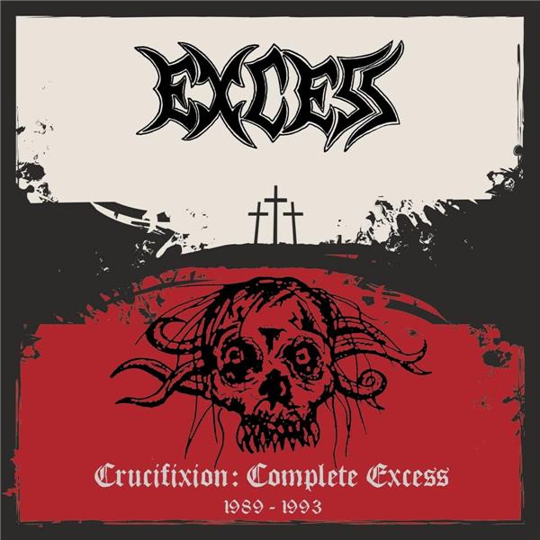 Crucifixion: Complete Excess - Front Cover