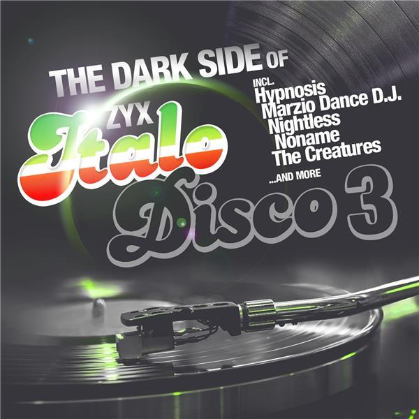 The Dark Side Of Italo Disco 3 - Front Cover