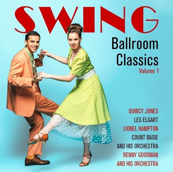 Ballroom Swing Classics Volume 1 - Front Cover