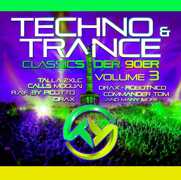 Techno & Trance / Classics Der 90er Volume 3 - Front Cover