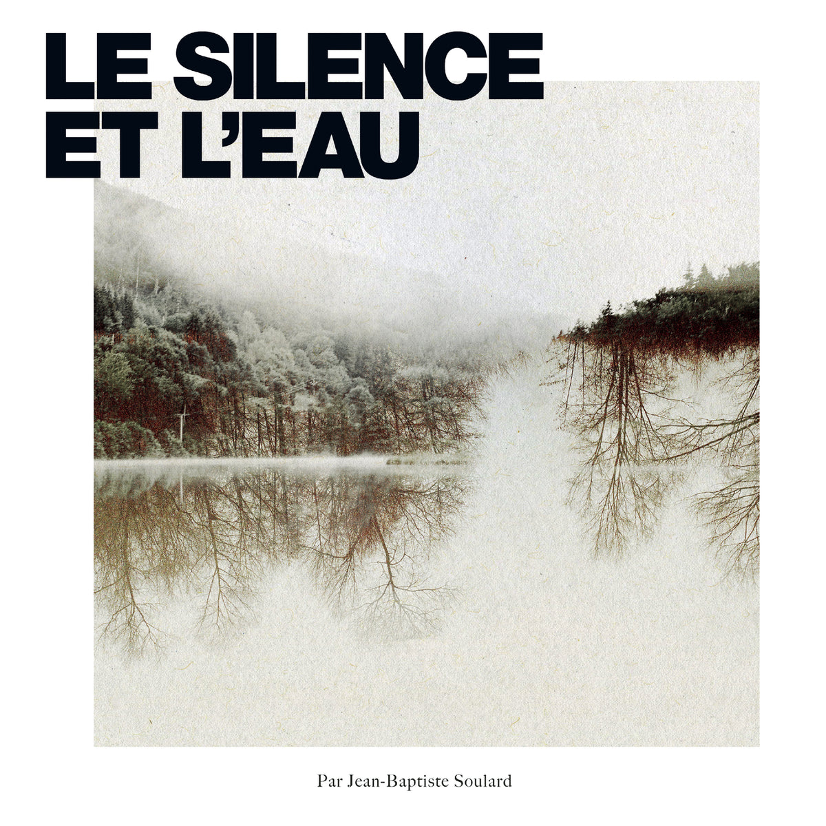 Le Silence et l'eau - Front Cover