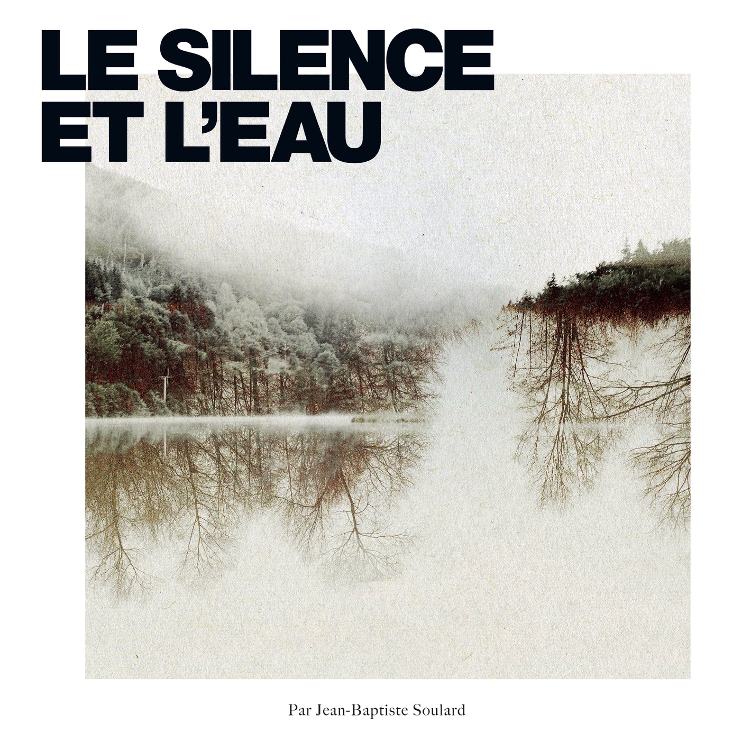 Le Silence et l'eau - Front Cover