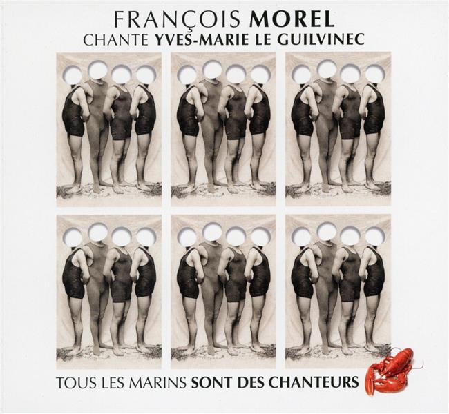 François Morel chante Yves-Marie Le Guilvinec (tous les marins sont des chanteurs) - Front Cover
