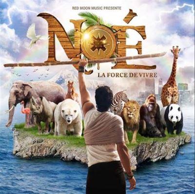Noé - La force de vivre - Front Cover