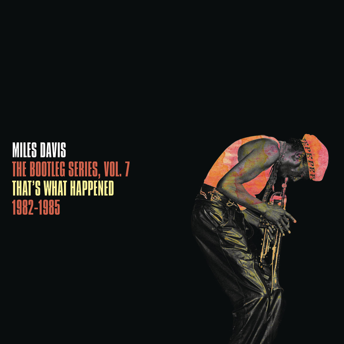 The Bootleg Series, Vol. 7: That's What Happened 1982-1985 - Front Cover