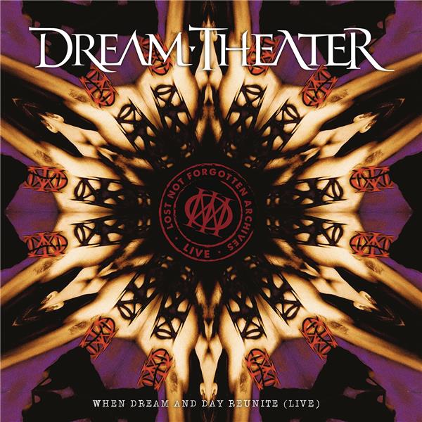 Lost Not Forgotten Archives: When Dream And Day Reunite (Live) - Front Cover