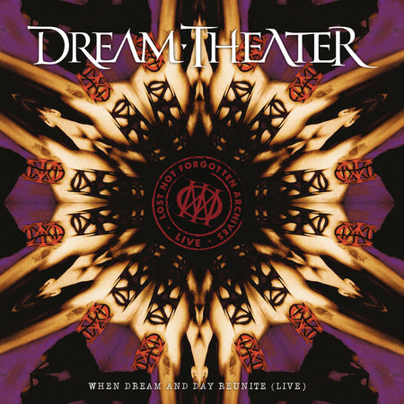 Lost Not Forgotten Archives: When Dream And Day Reunite (Live) - Front Cover