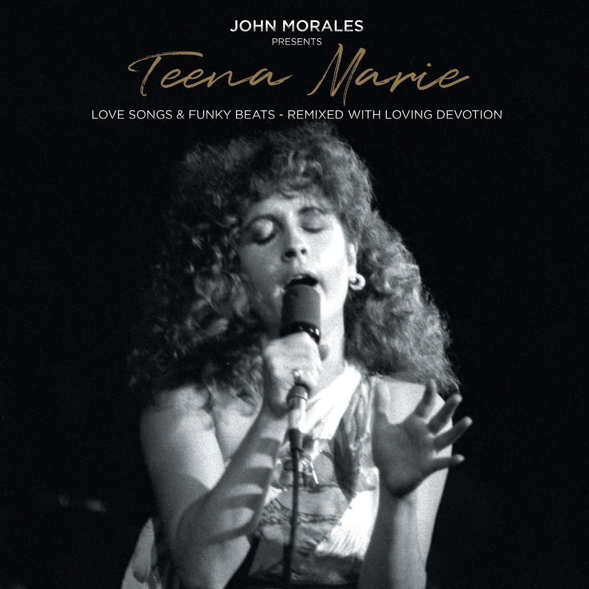 John Morales Presents Teena Marie - Love Songs & Funky Beats - Remixed With Loving Devotion - Front Cover