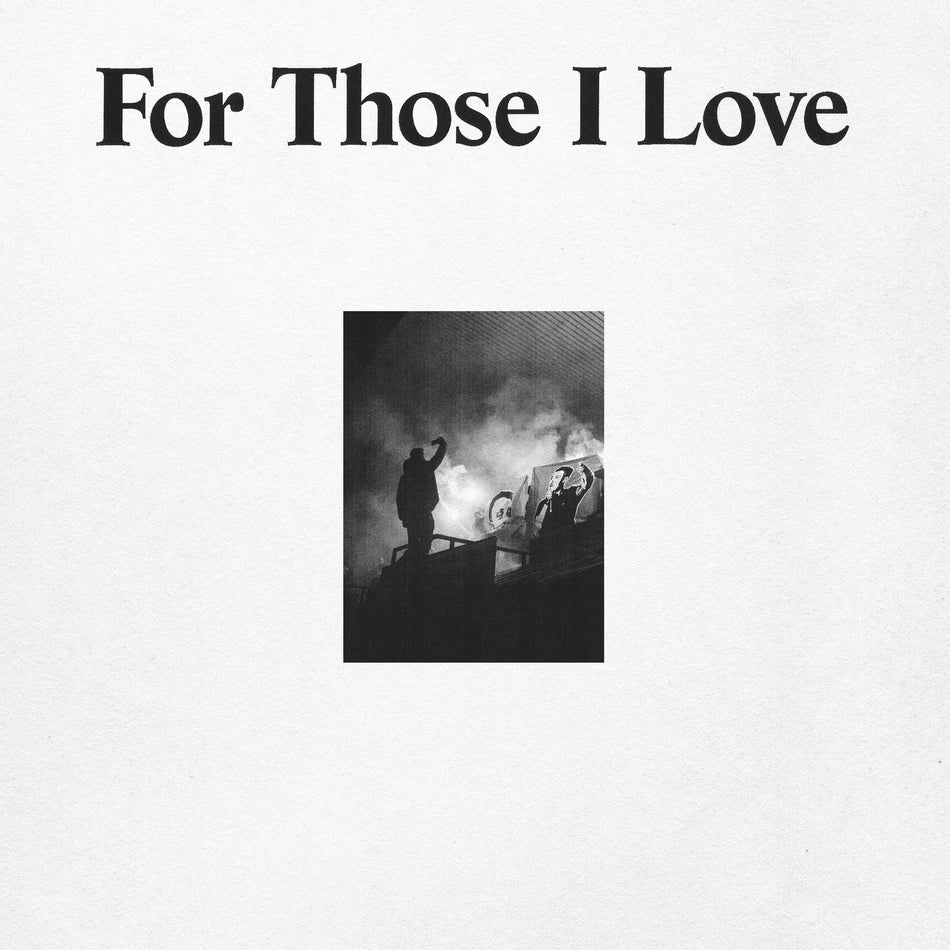 For Those I Love - Front Cover