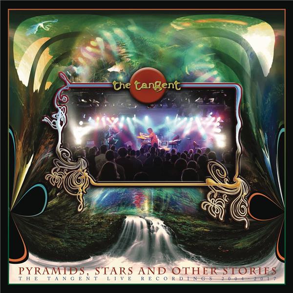 Pyramids, Stars & Other Stories : The Tangent Live Recordings 2004-2017 - Front Cover