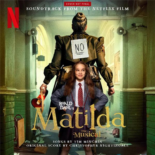 Roald Dahl's Matilda The Musical (Soundtrack from the Netflix Film) - Front Cover