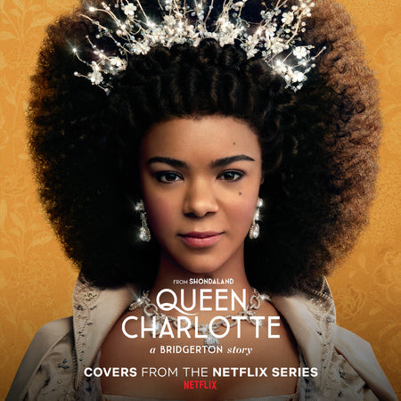 Queen Charlotte: A Bridgerton Story (Covers from the Netflix Series) - Front Cover