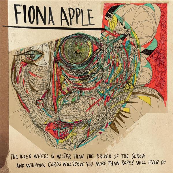 The Idler Wheel Is Wiser Than the Driver of the Screw and Whipping Cords Will Serve You More Than Ropes Will Ever Do - Front Cover