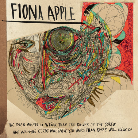 The Idler Wheel Is Wiser Than the Driver of the Screw and Whipping Cords Will Serve You More Than Ropes Will Ever Do - Front Cover