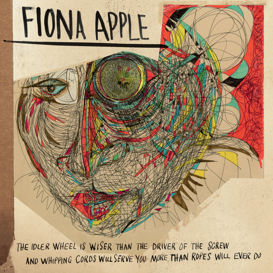 The Idler Wheel Is Wiser Than the Driver of the Screw and Whipping Cords Will Serve You More Than Ropes Will Ever Do - Front Cover
