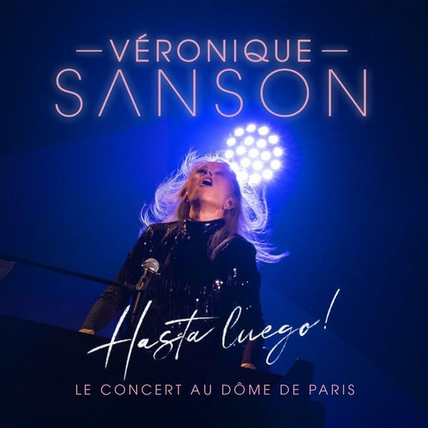 Hasta Luego ! Le concert au Dôme de Paris - Front Cover