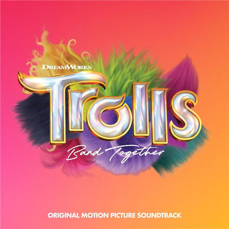 TROLLS Band Together (Original Motion Picture Soundtrack) - Front Cover
