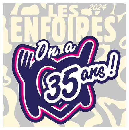 Les Enfoirés 2024, On a 35 ans ! - Front Cover
