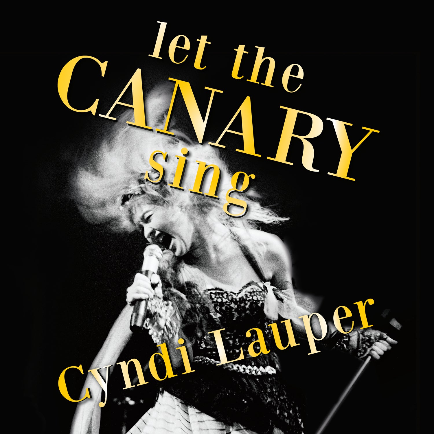 Let The Canary Sing - Front Cover
