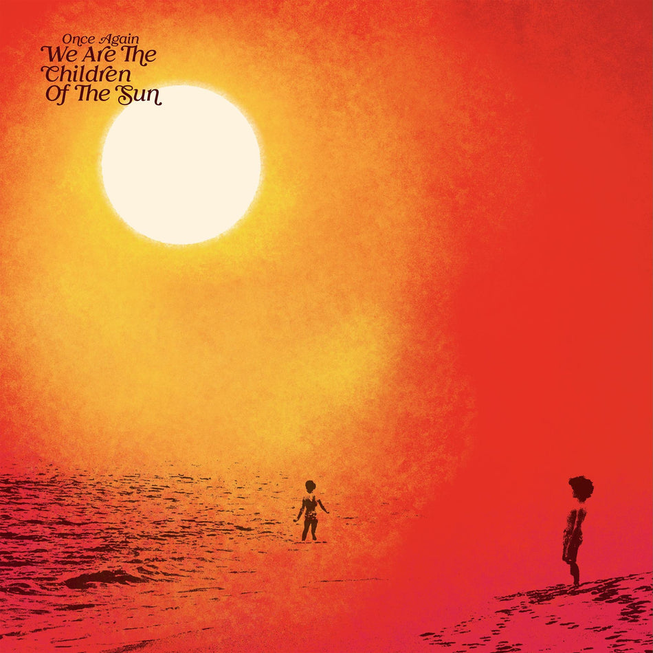 Once Again We Are The Children Of The Sun compiled by Paul Hillery - Front Cover