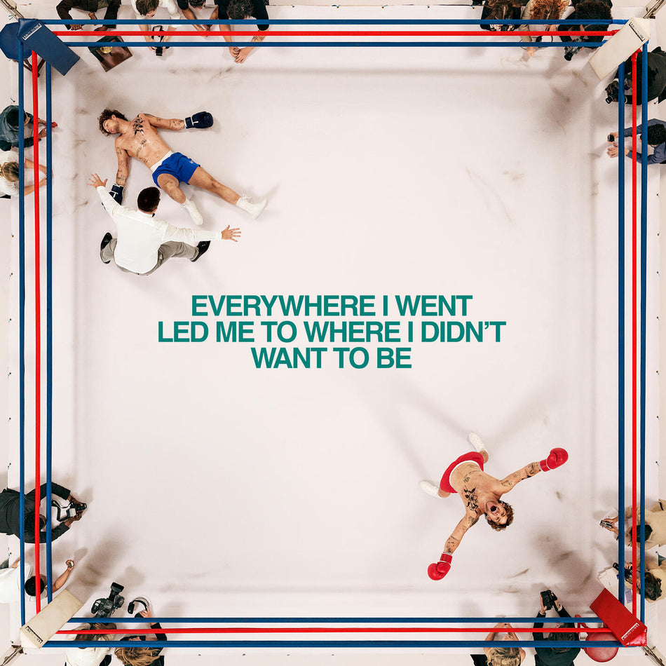 Everywhere I Went, Led Me to Where I Didn't Want to Be - Front Cover