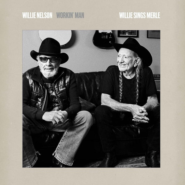 Workin' Man: Willie Sings Merle - Front Cover