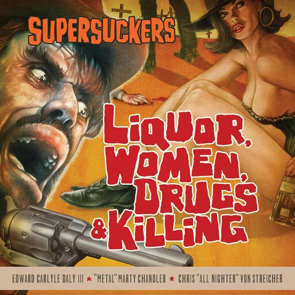 Liquor, Women, Drugs & Killing - Front Cover