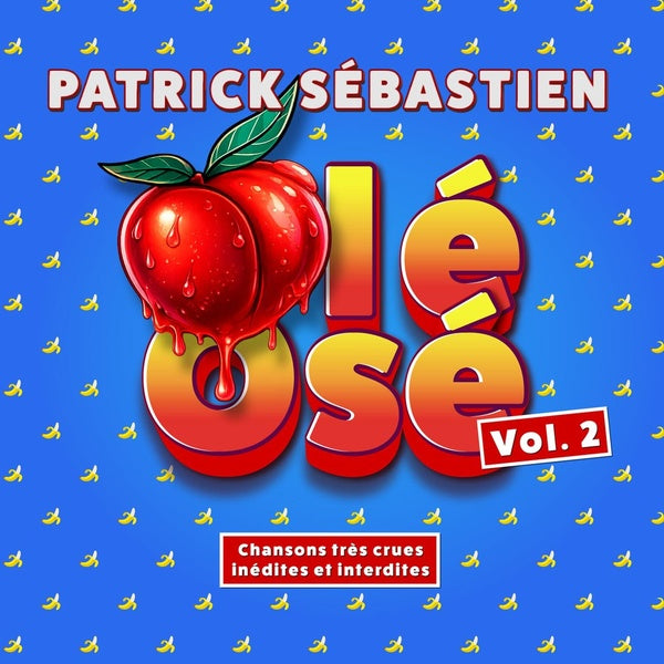 Olé Osé (Chansons très crues inédites et interdites) Vol. 2 - Front Cover