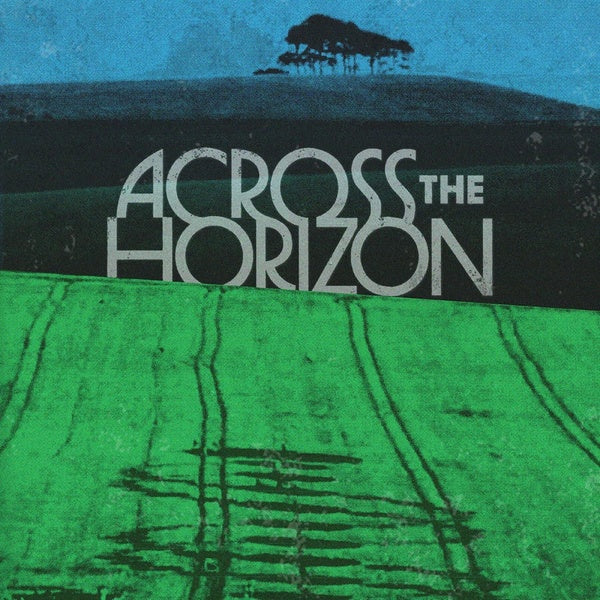 Across The Horizon Vol 1 - Front Cover