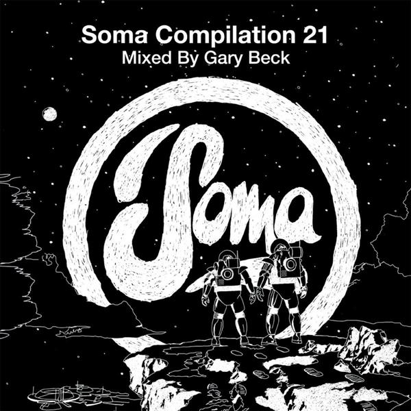 Soma compilation 21 mixed by Gary Beck - Front Cover