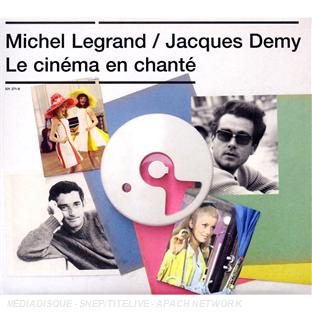 Michel Legrand-Jacques Demy : le cinéma en chanté - Front Cover
