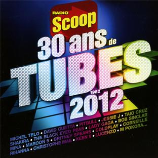30 ans de tubes par radio scoop - Front Cover