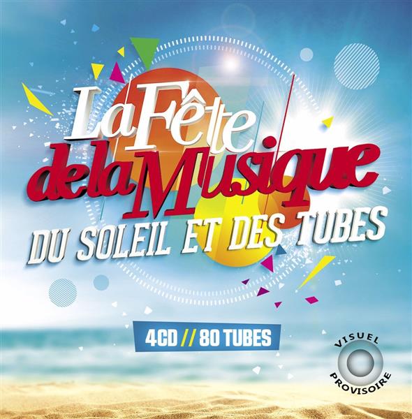 Fête de la musique : du soleil et des tubes - Front Cover