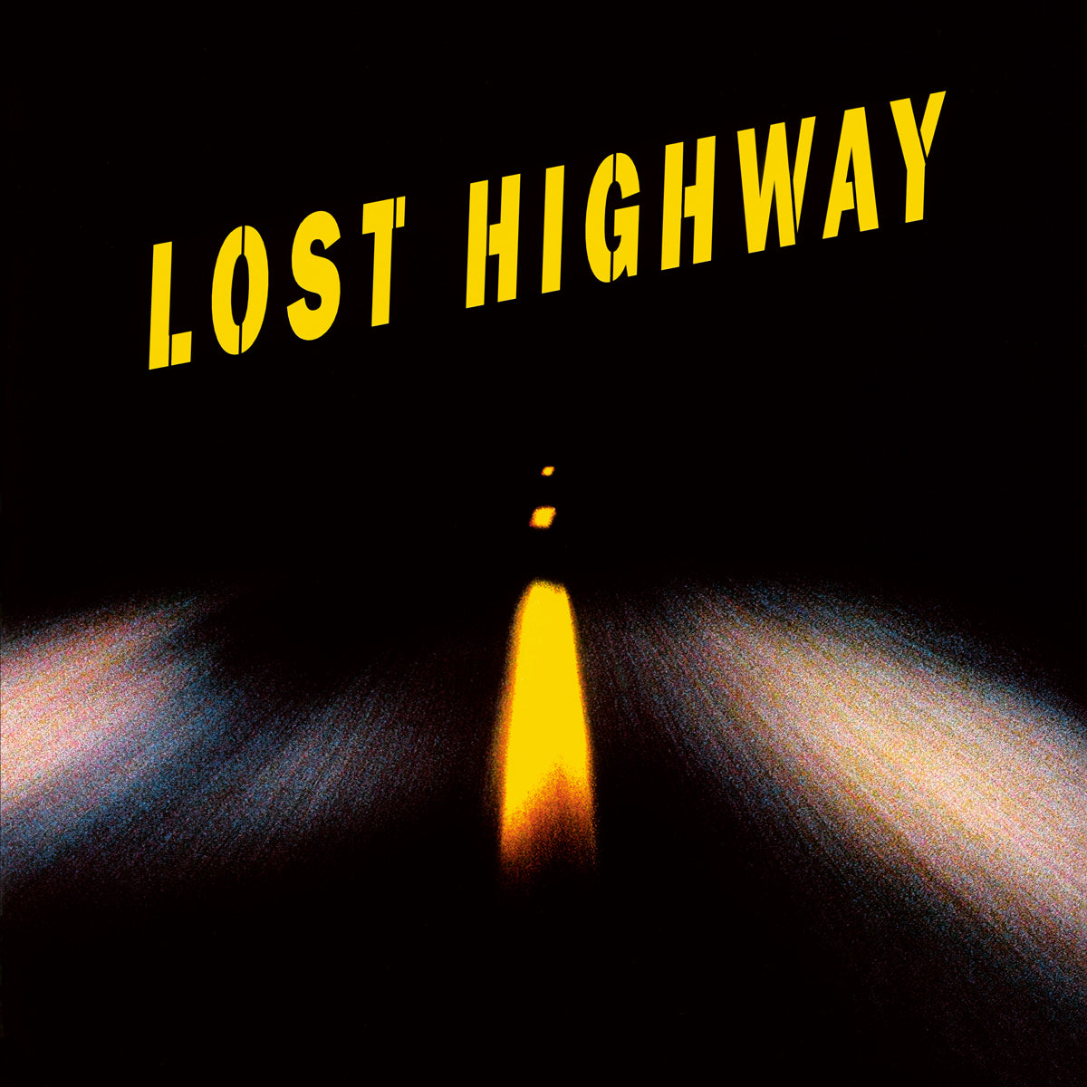 LOST HIGHWAY/VINYLE NOIR AUDIOPHILE 180GR/POCHETTE GATEFOLD - Front Cover