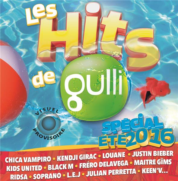 Les hits de Gulli spécial été 2016 - Front Cover