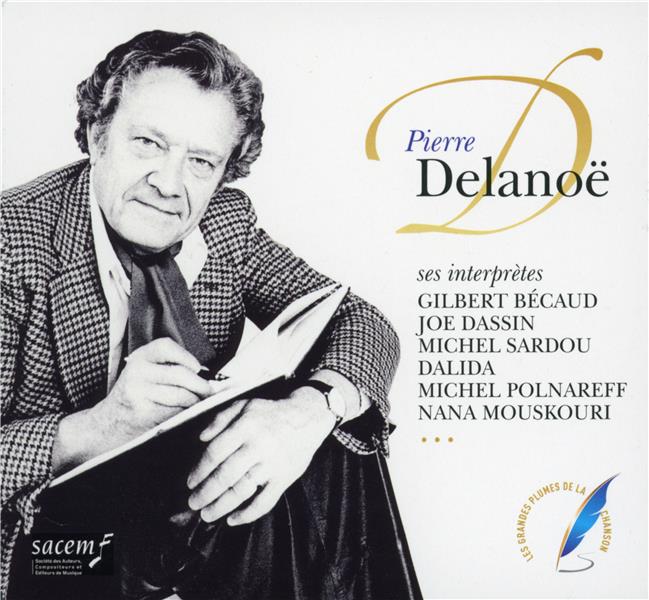 Pierre Delanoë, ses interprètes - Front Cover