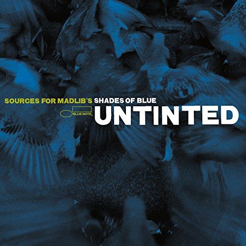 Untinted : sources for Madlib's shades of blue - Front Cover
