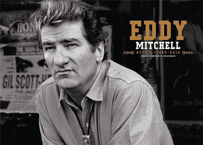 Eddy Mitchell, intégrale acte 2 : 1980-2020 - Front Cover