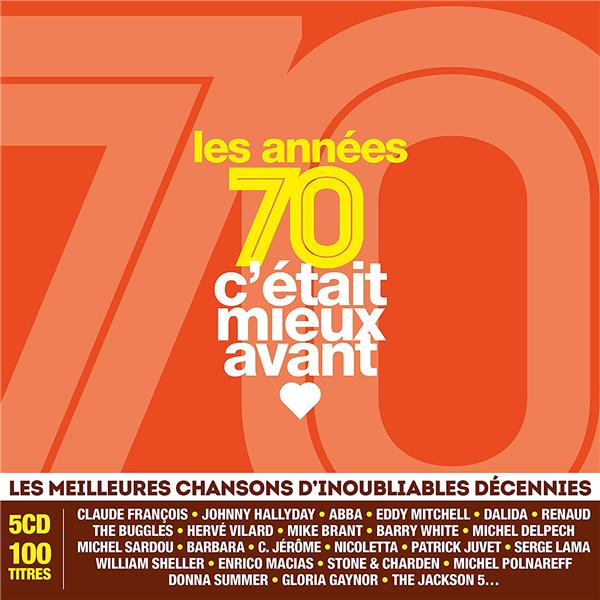 C'était mieux avant - années 70 - Front Cover