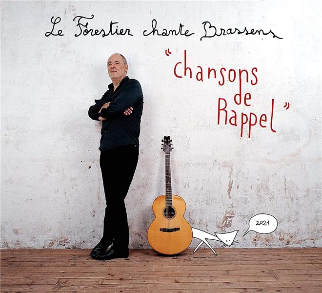 Chansons de Rappel 2021 - Maxime Le Forestier chante Brassens - Front Cover